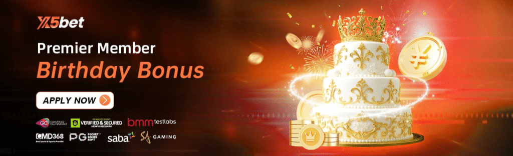 VIP โบนัสวันเกิด X5
X5bet เตรียมโบนัสวันเกิดให้กับคุณ สูงสุด 10888 THB